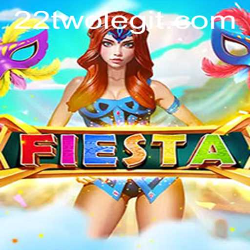 Unveiling the Excitement of Fiesta: A 22TWO Adventure