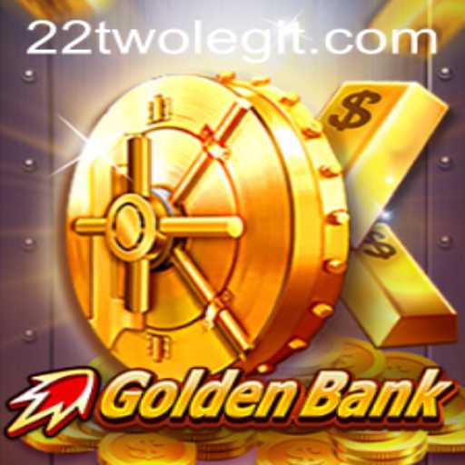 Unveiling the Thrills of GoldenBank: A Daring Adventure with 22TWO