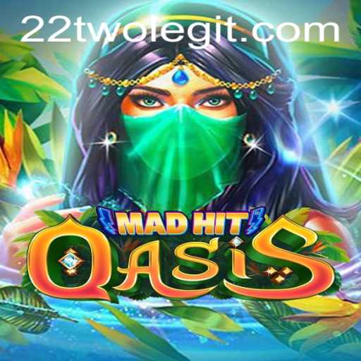 MadHitOasis: Unveiling the Thrilling Multi-Dimensional Gaming Experience